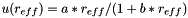 $ u(r_{eff}) = a*r_{eff}/(1+b*r_{eff}) $