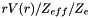 $rV(r)/Z_{eff}/Z_{e}$