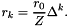 \[ r_k = \frac{r_0}{Z} \Delta^k.\]