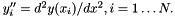 $ y_i'' = d^2y(x_i)/dx^2, i=1\ldots N. $