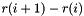 $ r(i+1)-r(i)$