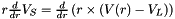 $r \frac{d}{dr} V_{S} = \frac{d}{dr}\left(r \times (V(r)-V_{L})\right)$