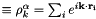 $ \equiv \rho_{k}^{\alpha} = \sum_{i} e^{i{\bf k}\cdot{\bf r_i}}$